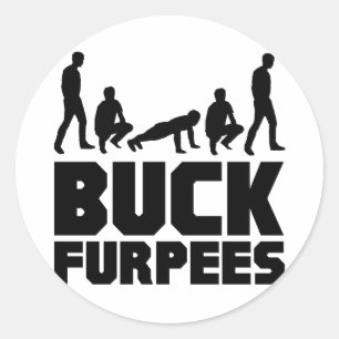 Buck Furpees -- Burpees Fitness Classic Round Sticker
