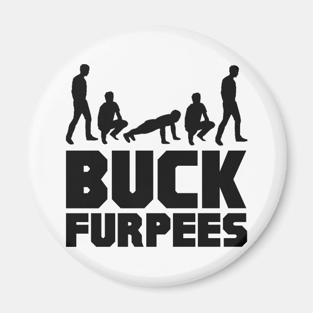 Buck Furpees -- Burpees Fitness Magnet (Front)