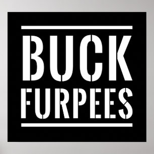 Buck Furpees Poster