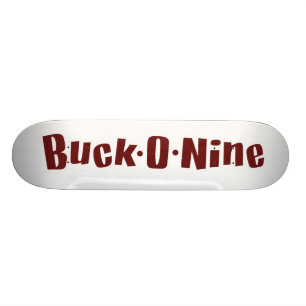 Buck-O-Nine Skateboard - Red & White Logo