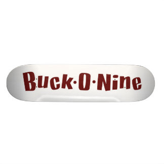Buck-O-Nine Skateboard  - Red & White Logo