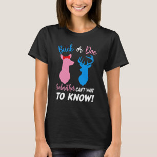 Buck Or Doe Godmother Can't Wait To Know Gender Re T-Shirt