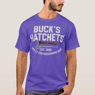 Buck’s Hatchets Funny T-Shirt