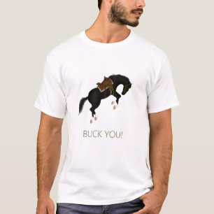 Buck You! Funny Black Horse T-Shirt