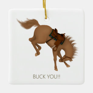Buck You! Funny Brown Horse Ceramic Ornament