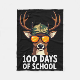 Bucked100 Days Of School Are Here Deer Hunting 100 Fleece Blanket