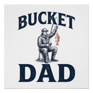 Bucket Dad Fishing Vintage Engraving Design_1 Poster