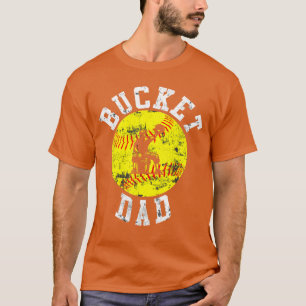 Bucket Dad Softball Dad Baseball Funny Fathers Coa T-Shirt