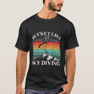 Bucket List Sky Diving T-Shirt