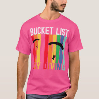 Bucket List Skydiving Funny T-Shirt