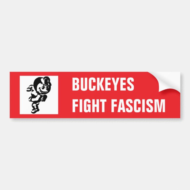 BUCKEYES FIGHT FASCISM BUMPER STICKER (Front)