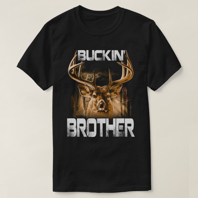 Buckin' brother Deer Hunter  T-Shirt (Design Front)