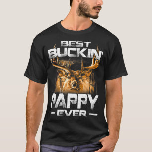 Buckin' Pappy Ever Shirt Deer Hunting Bucking Fath