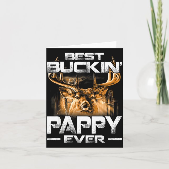 Buckin' Pappy Ever Shirt Deer Hunting Bucking Fath Card (Front)