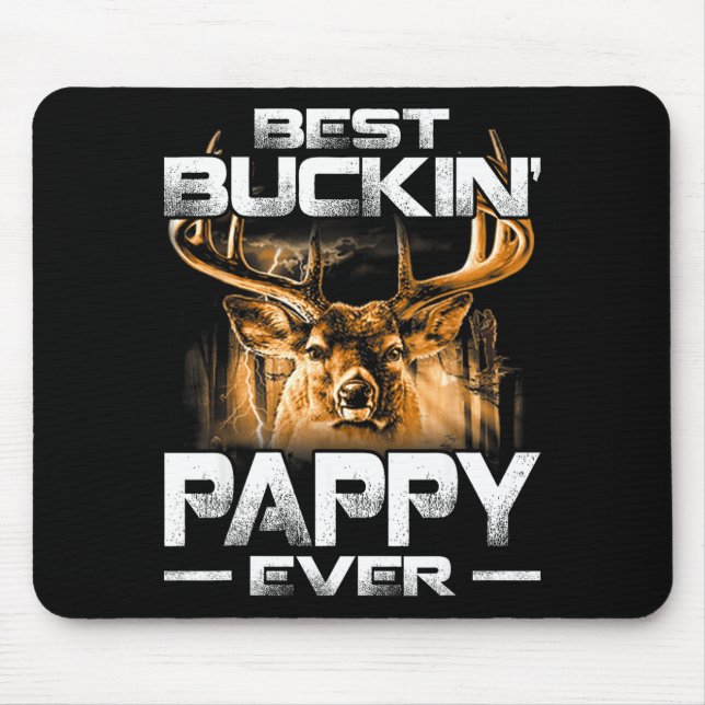 Buckin' Pappy Ever Shirt Deer Hunting Bucking Fath Mouse Mat (Front)