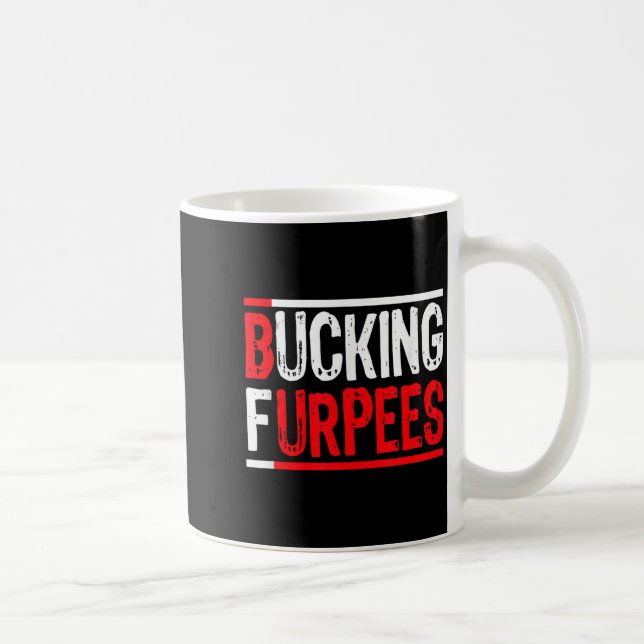 Bucking Furpees Burpees Workout Enthusiast Christm Coffee Mug (Right)