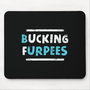 Bucking Furpees Funny Workout Gym Humour Tee Bodyb Mouse Mat