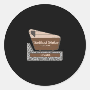 Buckland Station State Park Nevada Nv Welcome Sign Classic Round Sticker