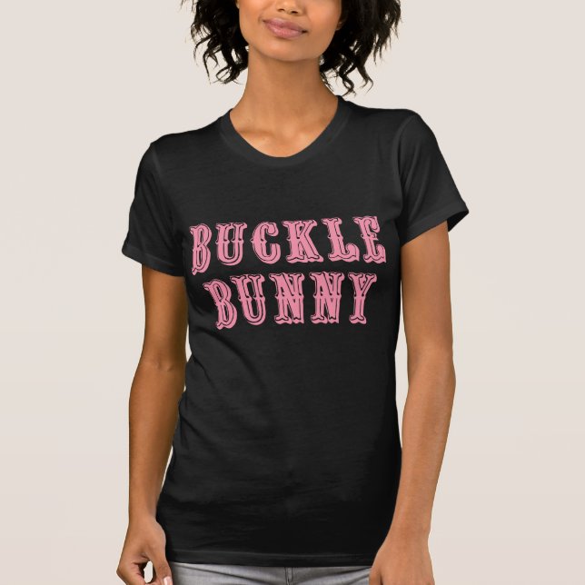 Buckle Bunny T-Shirt (Front)