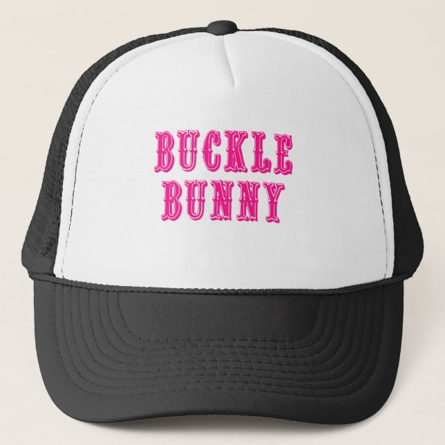 Buckle Bunny Trucker Hat (Front)