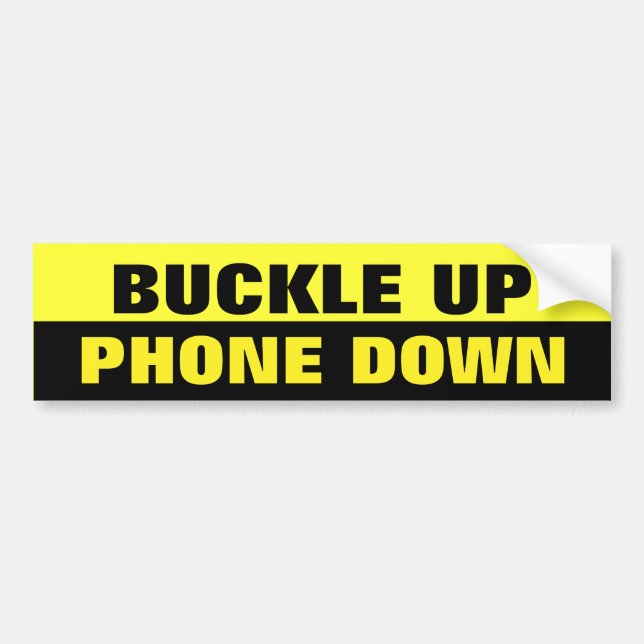 Buckle Up / Phone Down Black and Yellow Bumper Sticker (Front)