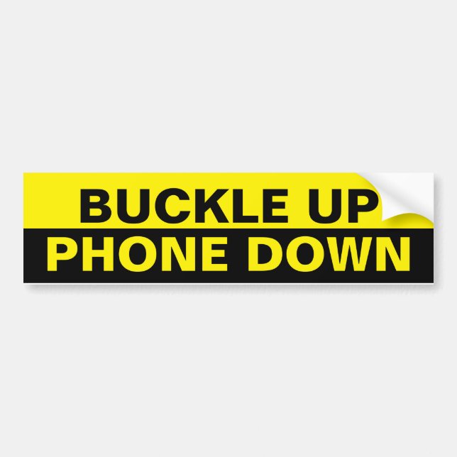 Buckle Up / Phone Down Black and Yellow  Bumper Sticker (Front)
