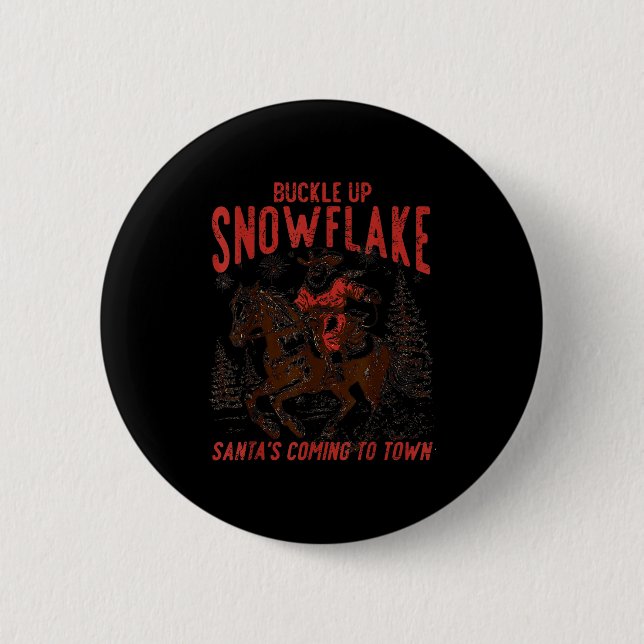 Buckle Up Snowflake Santa Cowboy Western Holiday C 6 Cm Round Badge (Front)
