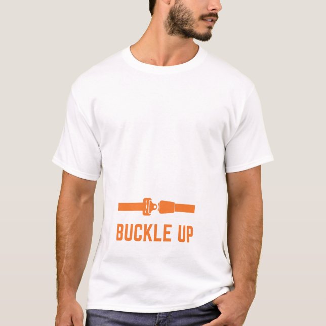 buckle up T-Shirt (Front)