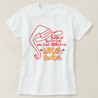 Buckle Up Witch Switch T-Shirt