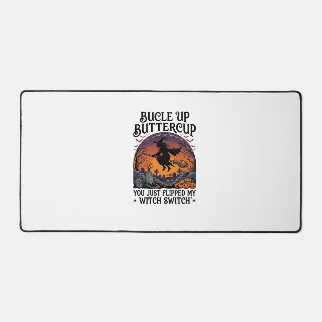 Bucle Up Buttercup Witch Switch Halloween Broom Pu Desk Mat (Front)