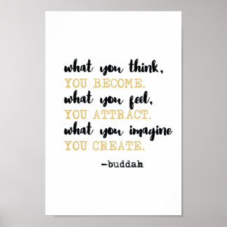 Buddah What You Think You Become Poster