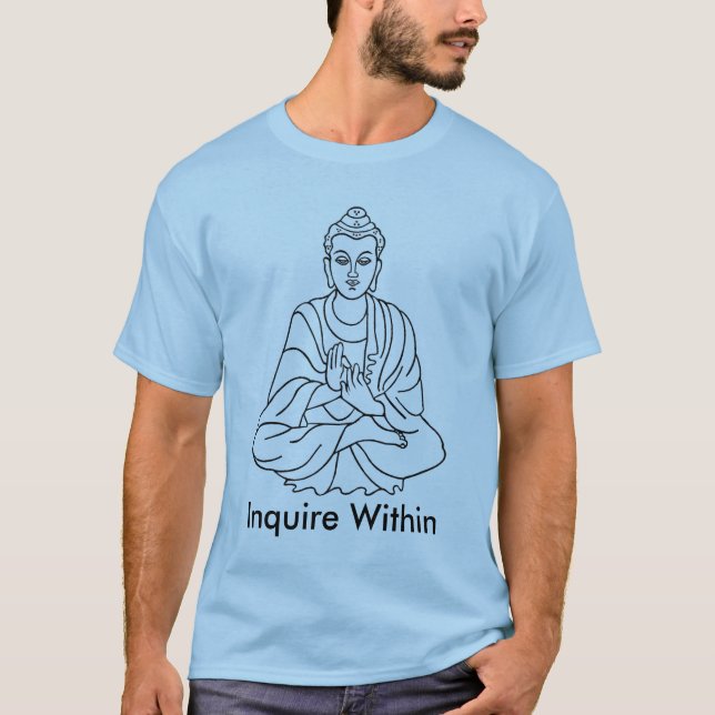 buddha-1, Enquire Within T-Shirt (Front)