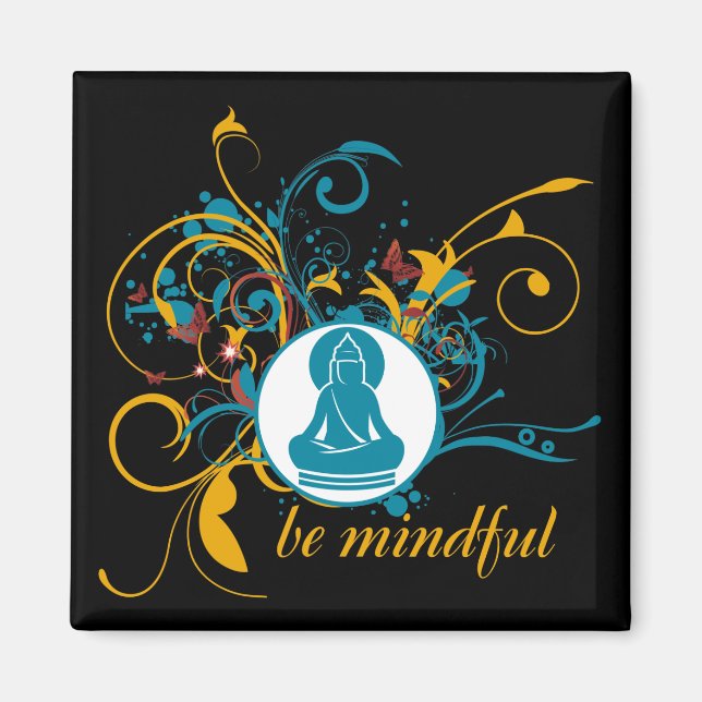 Buddha Be Mindful Magnet (Front)