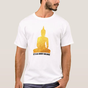 Buddha Design Motivational Quote Balance T-Shirt