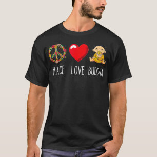Buddha Love Peace Zen Yoga Lover Buddhist Mantra D T-Shirt