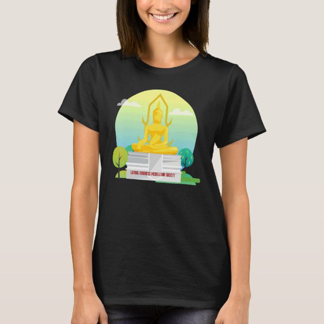 Buddha Mindfulness Buddhist Gautama Buddhism Lovin T-Shirt (Front)