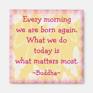 Buddha Morning Motivation Quotation Magnet