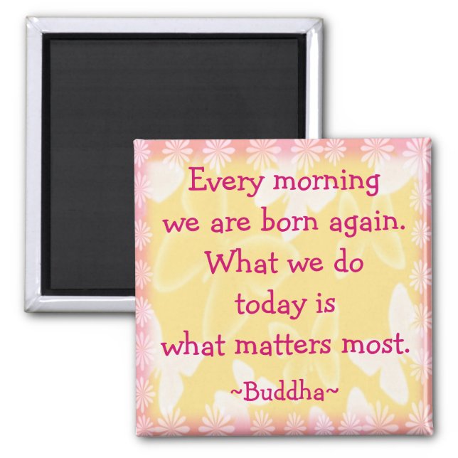 Buddha Morning Motivation Quotation Magnet (Front)