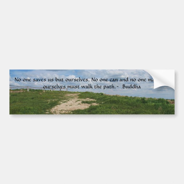 Buddha Path Quote Bumper Sticker (Front)