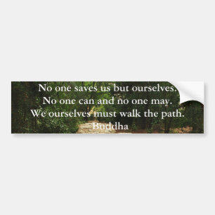 Buddha Path Quote Bumper Sticker