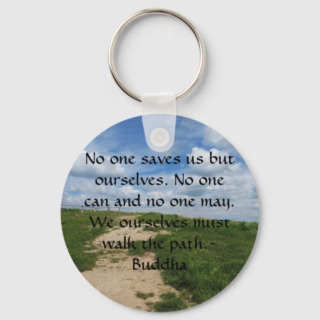 Buddha Path Quote Key Ring (Front)