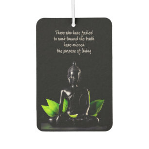 Buddha Quote 1 air freshner Car Air Freshener