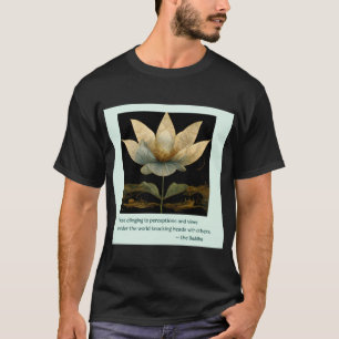 Buddha Quote about opinionated people GOLD lotus T-Shirt