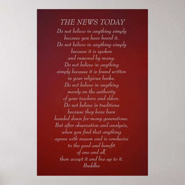 Buddha quote Do not believe News Today Poster (Front)