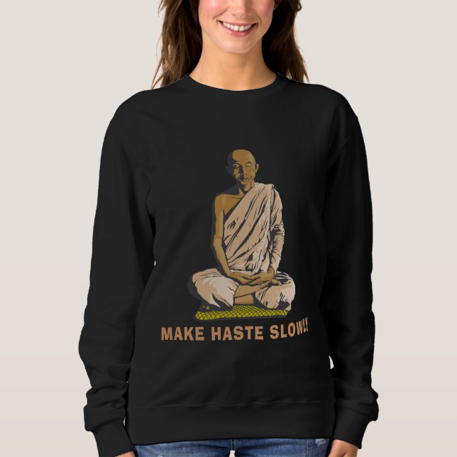 Buddha Quote Sweatshirt (Front)
