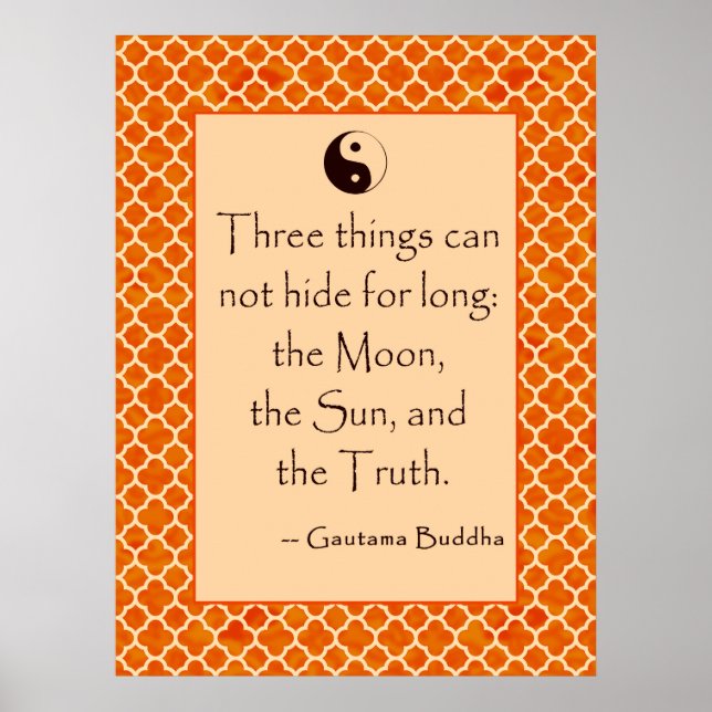 Buddha Quote Truth.... on Posters (Front)