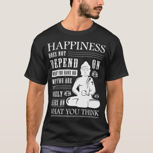 Buddha Quote Zen Buddhism Yoga Happiness Premium  T-Shirt (Front)