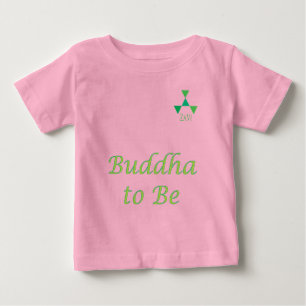 Buddha To Be in green Baby T-Shirt