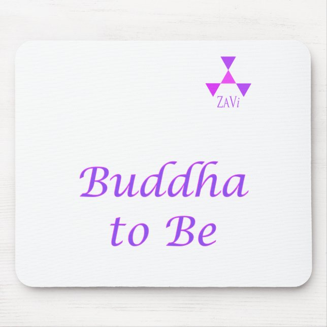 Buddha To Be Mouse pad (Front)
