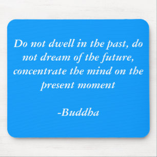 Buddhas Quotes Mouse Mat